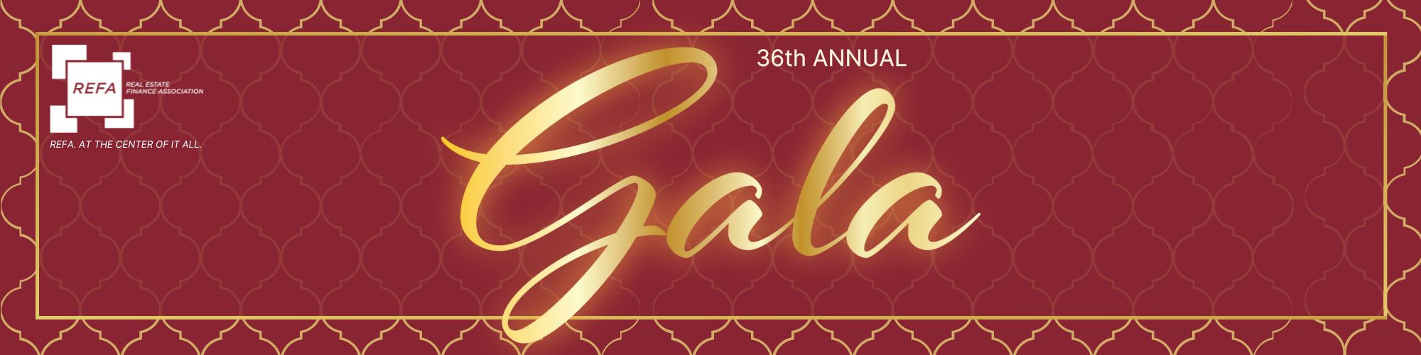 36th Annual REFA Gala