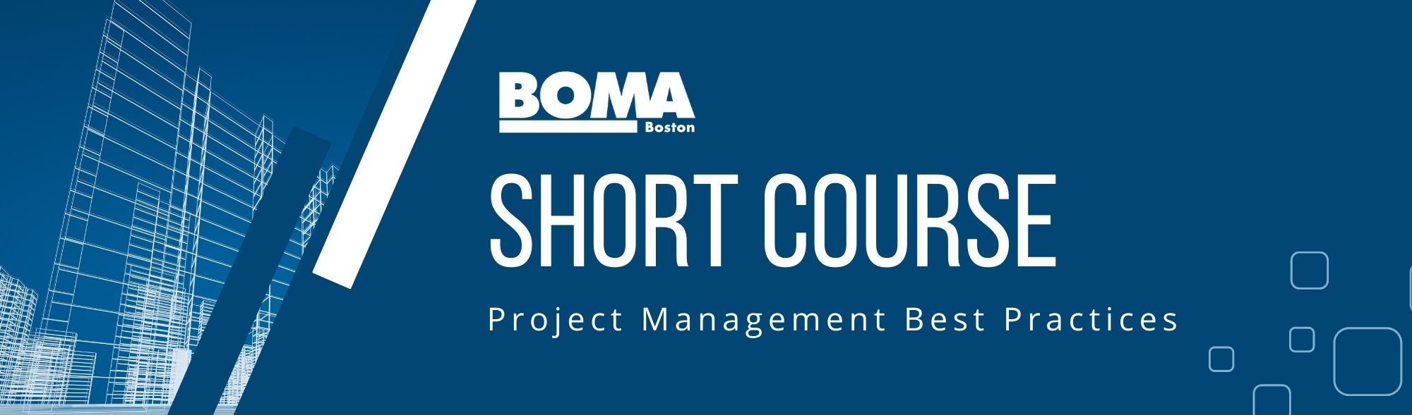 BOMA Short Course: Project Management Best Practices