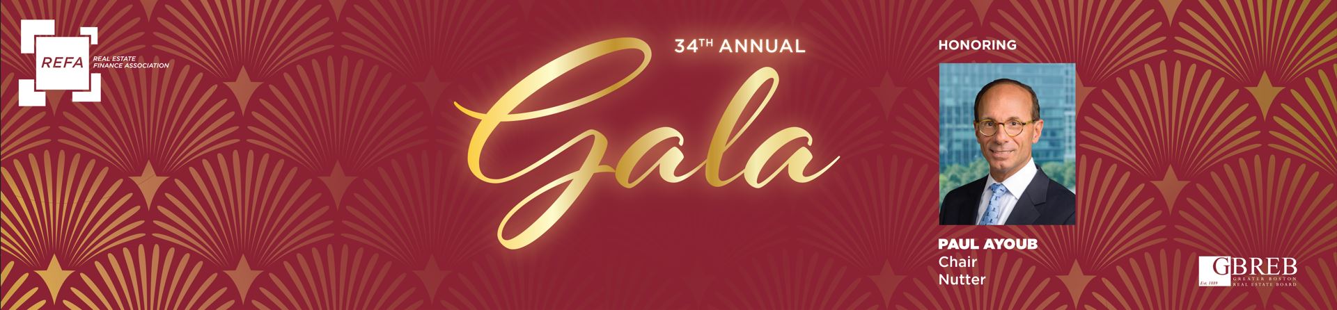 34th Annual REFA Gala honoring Paul Ayoub, Nutter