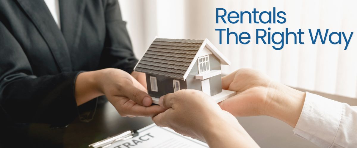 Rentals the Right Way!